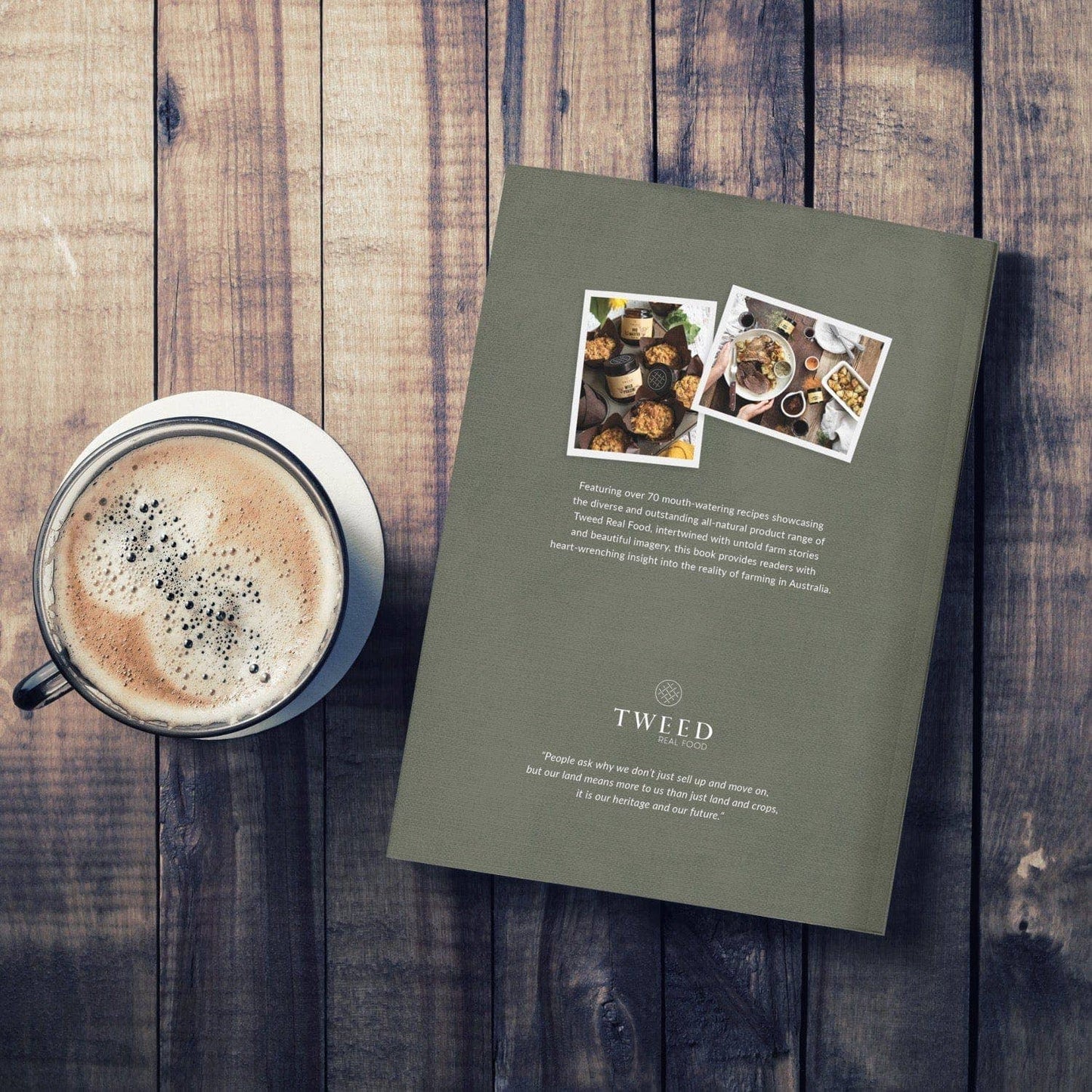 Tweed Real Food: Story and Recipe Book